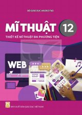Sách giáo khoa Mĩ thuật 12 - Thiết kế mĩ thuật đa phương tiện - Kết nối tri thức 2026-2027